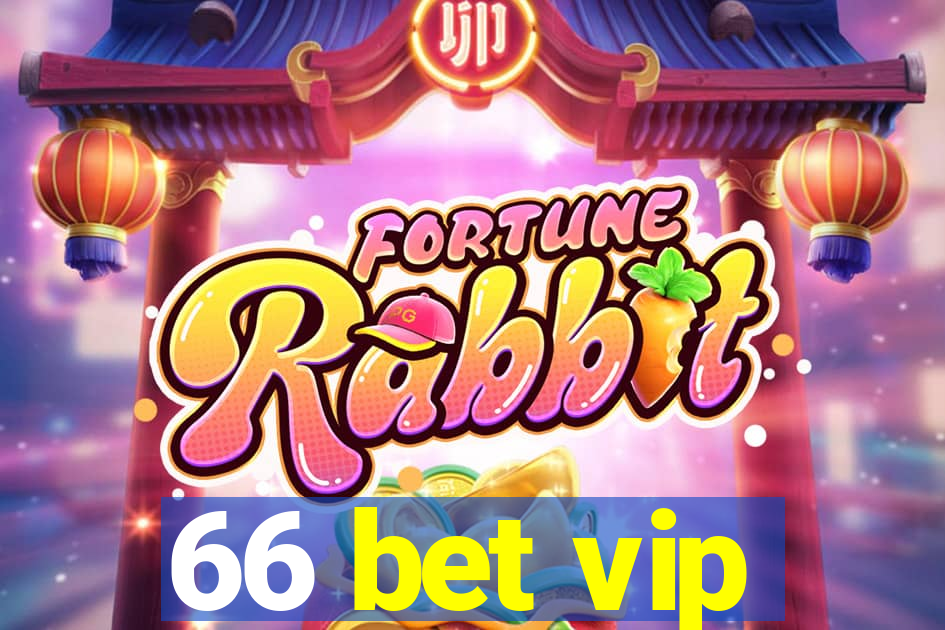 66 bet vip